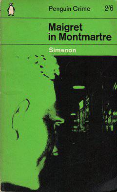 Maigret in Montmartre by Georges Simenon