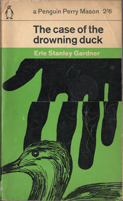 The Case of the Drowning Duck by Erle Stanley Gardner