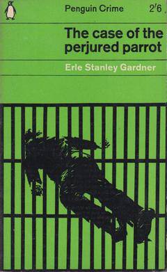 The Case of the Perjured Parrot by Erle Stanley Gardner