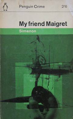 My Friend Maigret by Simenon