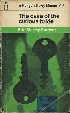 The Case of the Curious Bride by Erle Stanley Gardner