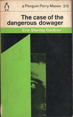 The Case of the Dangerous Dowager by Erle Stanley Gardner