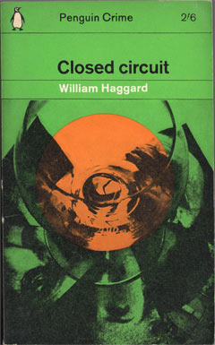 Closed Circuit by William Haggard