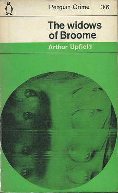 The Widows of Broome by Arthur Upfield