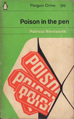 Poison in the Pen by Patricia Wentworth