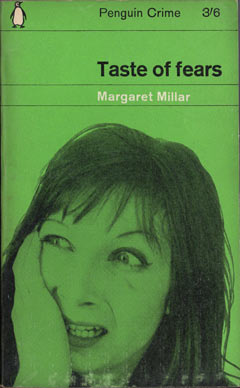 Taste of Fears by Margaret Millar