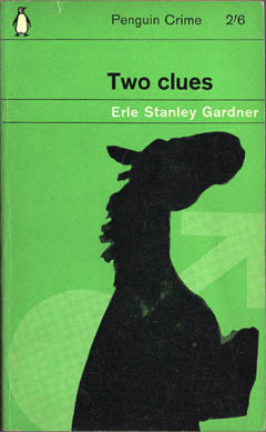 Two Clues by Erle Stanley Gardner