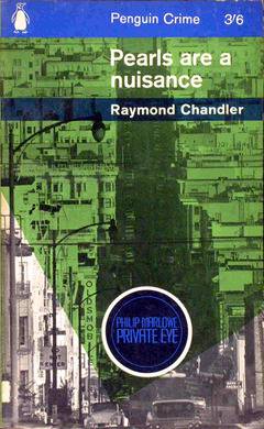 Pearls are a Nuisance by Raymond Chandler