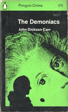 The Demoniacs by John Dickson Carr