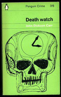 Death Watch by John Dickson Carr