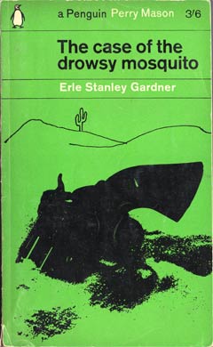 The Case of the Drowsy Mosquito by Erle Stanley Gardner